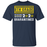 8th Grade 2020 The Year When Shit Got Real Quarantined Sign Men's T-Shirt