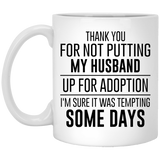 Mother Of The Groom Gifts - Thank You For Not Putting My Husband Up For Adoption - Cute Funny Wedding Present From Bride - Wife Husband Coffee Mug Ideas 11Oz