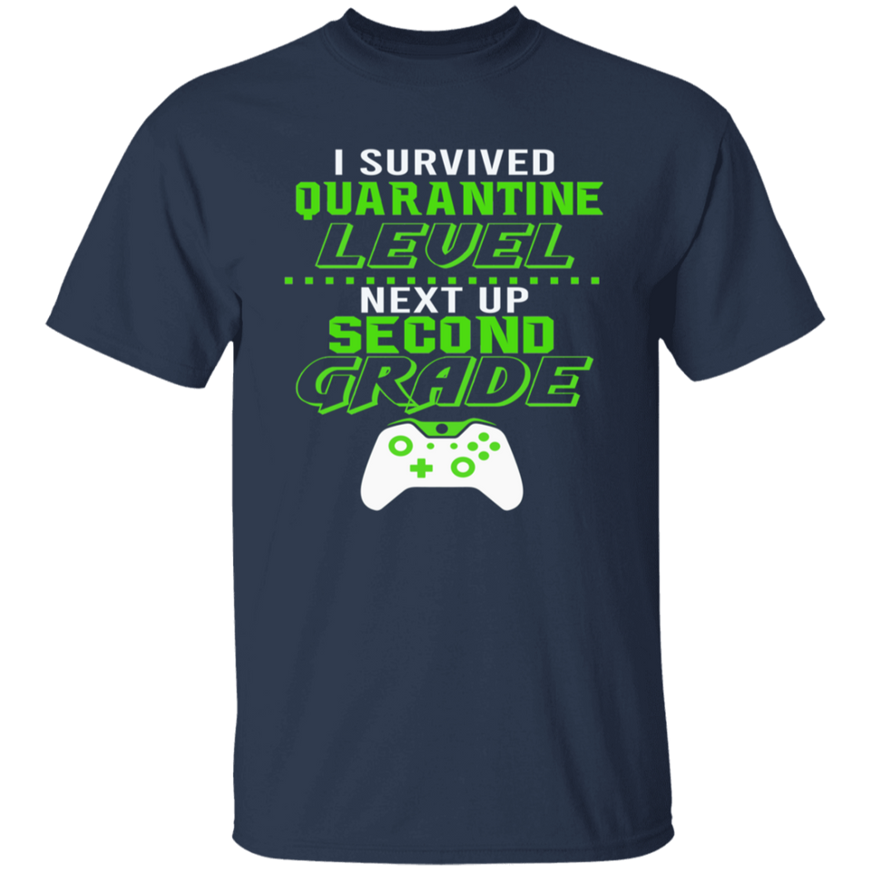 I Survived Quarantine Level Next Up second Grade Quarantined Youth Tshirt