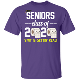 Seniors Class of 2020 S#!t is Gettin Real Toilet Paper Social Distancing T-Shirt