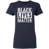 Black Lives Matter T-Shirt womens 1