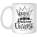 Jyotis - Womens Funny Queen Of The Fucking Universe Gift Coffee Mug 11oz