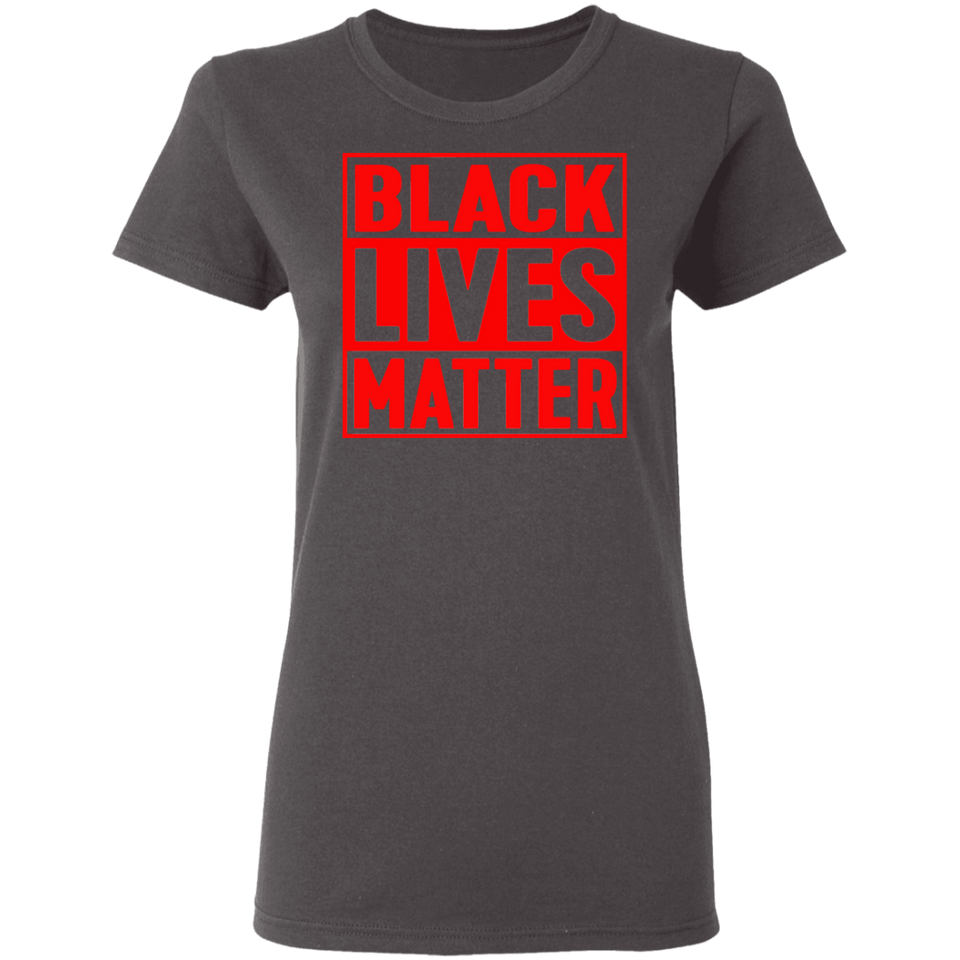 Black Lives Matter T-Shirt I Cant Breathe All Size (S-5XL) + Color Red BLM - Womens