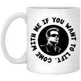 Arnold Schwarzenegger Come With Me If You Want To Lift Funny Coffee Gift Mug Tea Cup, Great Gift - Best Birthday Gifts For Mom or Dad - Novelty Presen 11oz