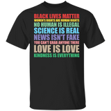 Kindness is Everything Black Lives Love is Love T-Shirt Black Lives Matter