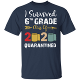 6th Grade Class of 2020 Quarantined Graduation I Survived 6th Grade Shirt