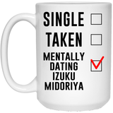 Single Taken Mentally Dating Izuku Midoriya Coffee Mug, Funny Izuku Midoriya Cosplay Costume Lover Mug, Ideal Novelty Gift for Boku no Hero Academia Fans Manga, Japanese Anime Lovers 15oz