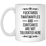 Jyotis - Fucktards Twatwaffles and Cuntcakes Are Not Tolerated Here Coffee Mug, Sarcastic Sayings Funny Mug with sayings Perfect Gift for Boyfriend Husband Woman Wife Sister Girlfriend 11Oz