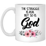 Jyotis - The Struggle Is Real But So Is God Coffee Mug, Religious Mug, God, Christian Coffee Mug With Saying, Christmas Mug, Christmas Gift, Dirty Santa Gift, Christmas Gift, Santa Mug 11oz