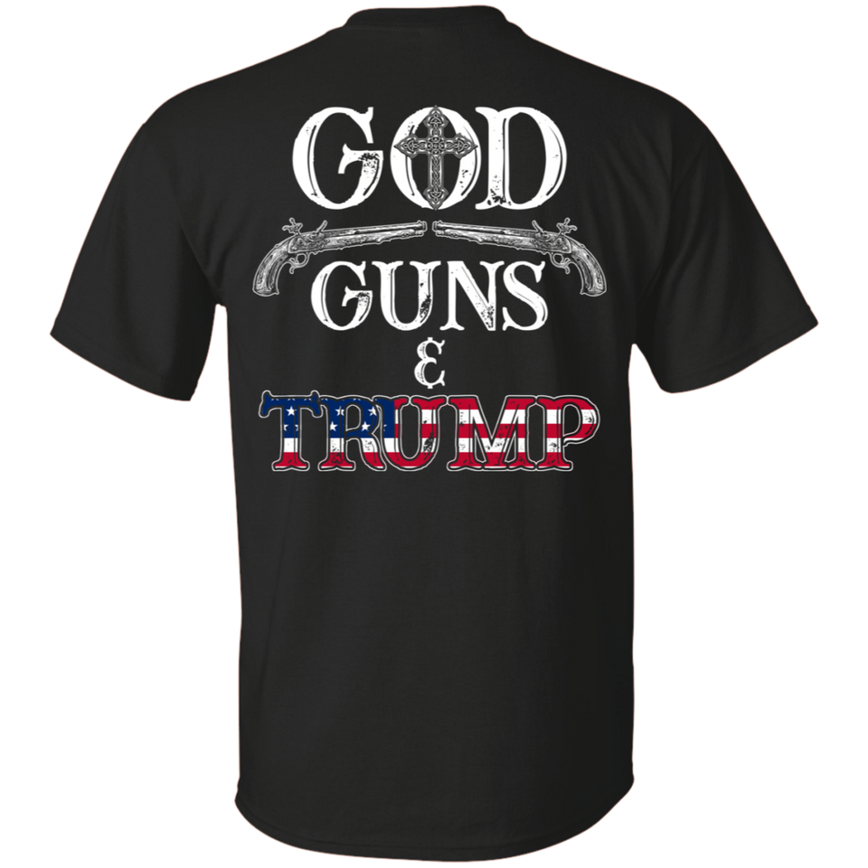 God Guns And Trump Shirt 2nd Amendment T Shirt Trump 45 Men's T-Shirt (Back side)