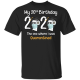 My 20th Birthday The One Where I was Quarantined 2020 Men's T-Shirt (B)