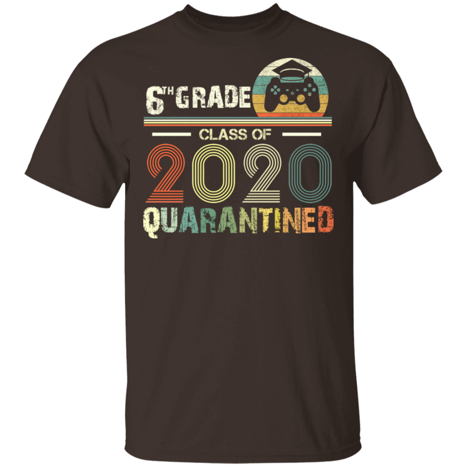 6th Grade Class of 2020 Quarantined T-Shirt Graduation Gifts T Shirt