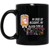 In case of accident my blood type is dunkin donuts Cheap lasunandsport Mug Coffee Mug Gift, In case of accident my blood type is dunkin donuts Coffee Mug 11oz