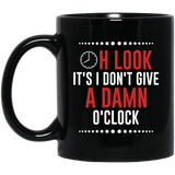 Funny Retired Gag Retirement Gifts Mug for Retirees Oh Look It's I Don't Give a Damn O'Clock - Cute Birthday Christmas Novelty Mug Gift, Retirement Gifts for Men Gift Coffee Mug Tea Cup 11Oz