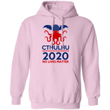 Cthulhu 2020 No Lives Matter T Shirt, Cthulhu T Shirt G185 Pullover Hoodie 8 oz.