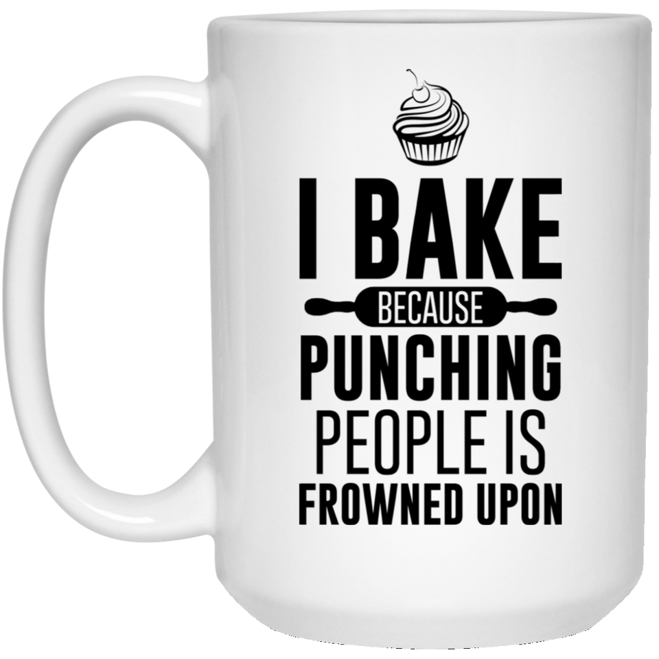 Jyotis - I Bake Because Punching People Is Frowned Upon Coffee Mug, Baking Gift For Women 15Oz