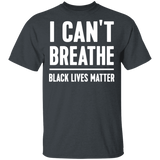 I Can't Breathe Black Lives Matter T-Shirt