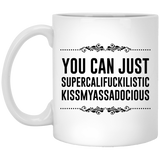 You can just supercalifragilistic kissmyassadocious Black coffee mug ceramic great gifts, Supercali Mug, Pink Mug, Birthday Gift, Pink Mug, Funny Coffee Mug, Christmas Gift 11Oz