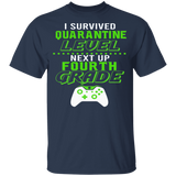 I Survived Quarantine Level Next Up Fourth Grade Quarantined Youth Tshirt