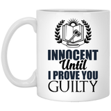 Jyotis - Innocent Until I Prove You Guilty - Lawyer Gift - Funny Coffee Mug for Lawyer - Prosecutor Ceramic Cup For You And Your Family 11Oz