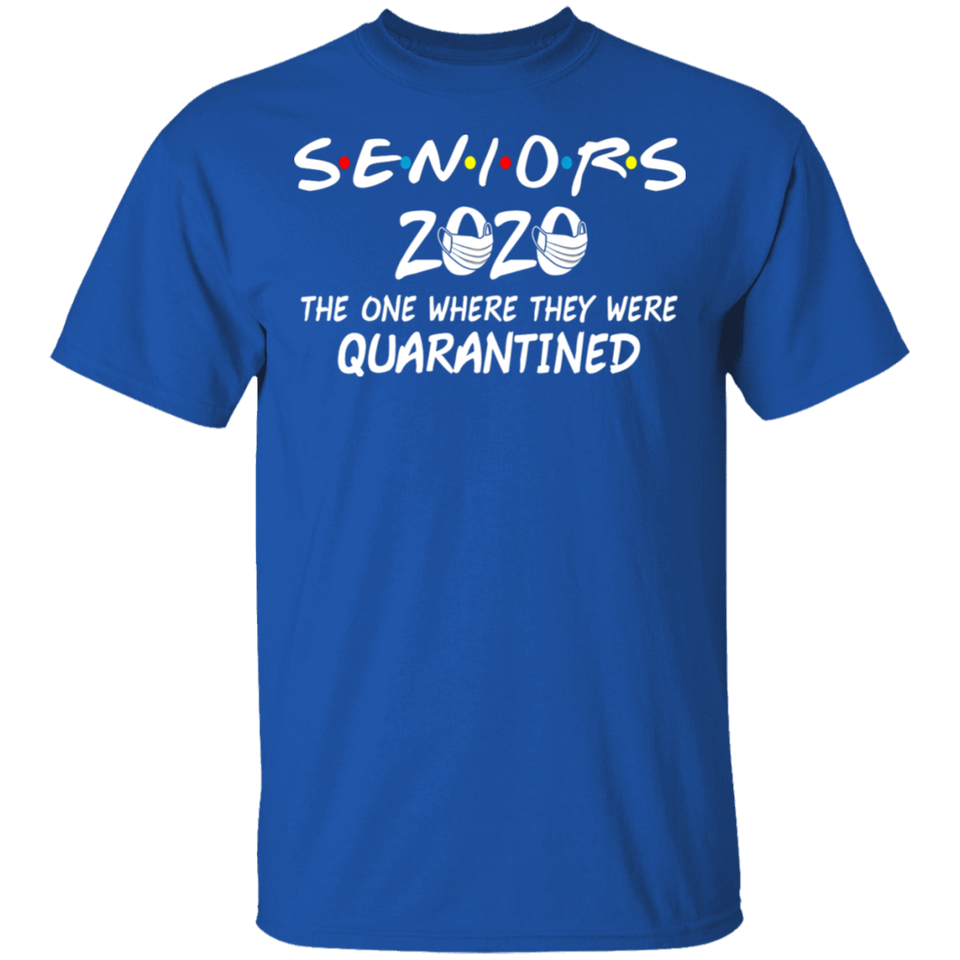 Seniors 2020 The One Where They were Quarantined Social Distancing T-Shirt