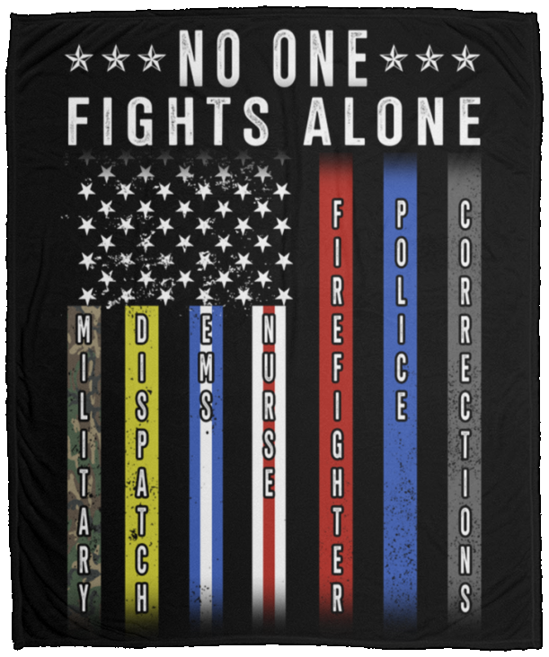 No One Fights Alone First Responders Thin Line American Flag Birthday Christmas Fleece Sherpa Blanket Bed Throw Tapestry Wall Hanging - VPM Cozy Plush Fleece Blanket - 50x60