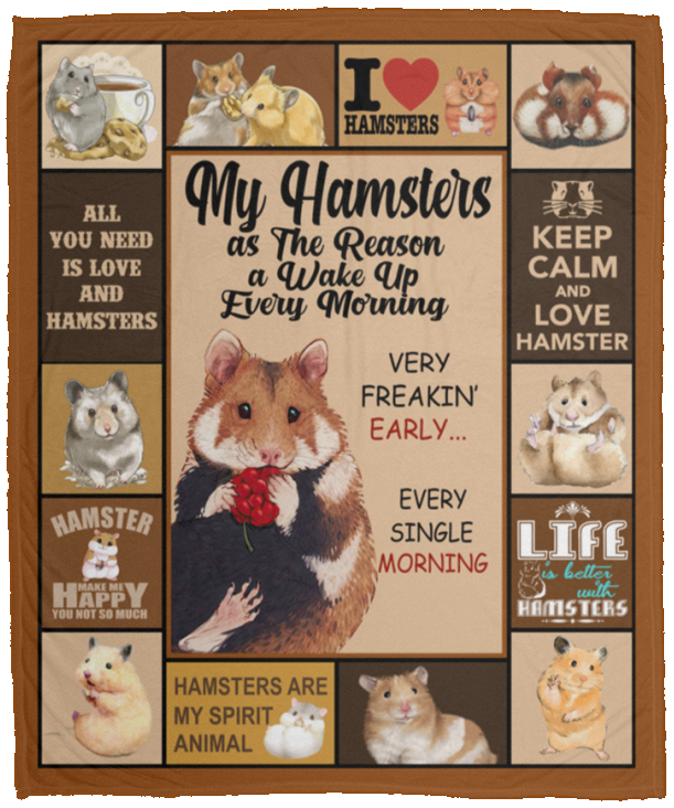 My Hamster Is The Reason I Wake Up Every Morning Fleece Blanket, Hamster Quilt VPM Cozy Plush Fleece Blanket - 50x60