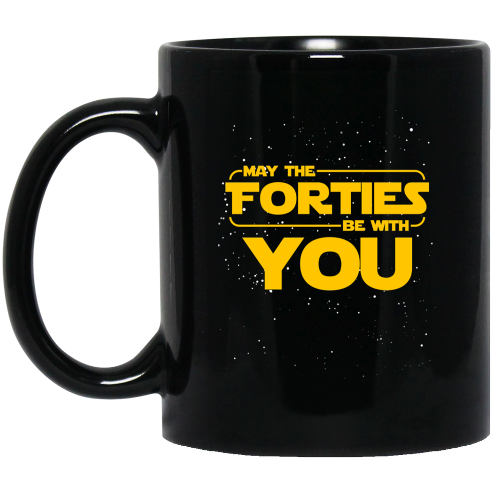 Jyotis - May the Forties be With You Funny 40th Birthday Coffee Mug, Birthday day gift for Dad Grandpa 40th Galaxy Star Wars 11Oz