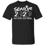 Funny Funny Adult Seniors 2020 Funny Graduation S#!t Just Got Real Shirt T-Shirt