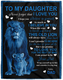 Lion Daughter Blanket With Dad - I Am Proud To Be Your Dad Fleece Blanket VPL Cozy Plush Fleece Blanket - 60x80