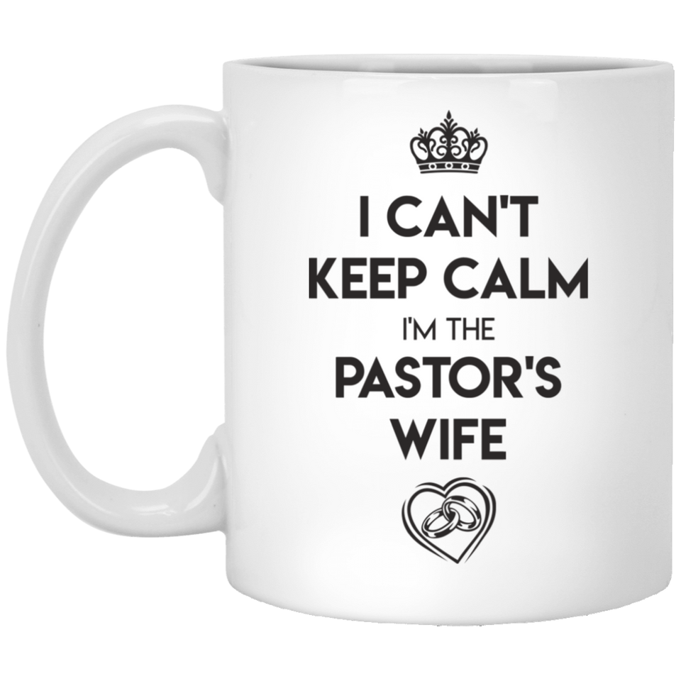 Jyotis - White Mug Ceramic Coffee Mug I can't keep Calm I'm the Pastor's Wife Custom Mug 11oz Funny gift