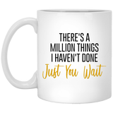 Jyotis - There's A Million Things I Haven't Done Just You Wait Coffee Mug, Hamilton Coffee Mug, Alexander Hamilton Musical Mug, Jefferson Mug 11Oz