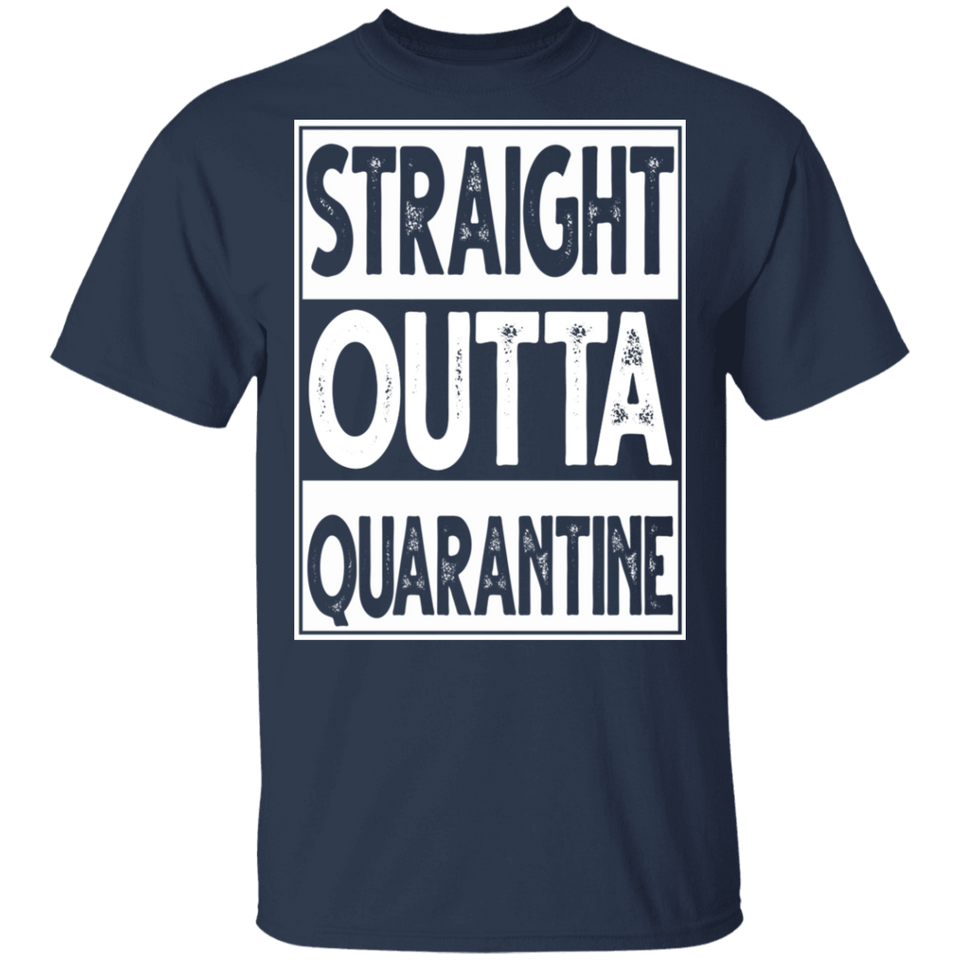 Adult Straight Outta Quarantine T-Shirt, Straight Outta Quarantine Shirt