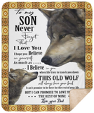 To My Son Blanket, Never Forget That I Love You Blanket, To My Son From Dad Blanket, To My Son From Dad Gifts - Sherpa Blanket - 50"x60"