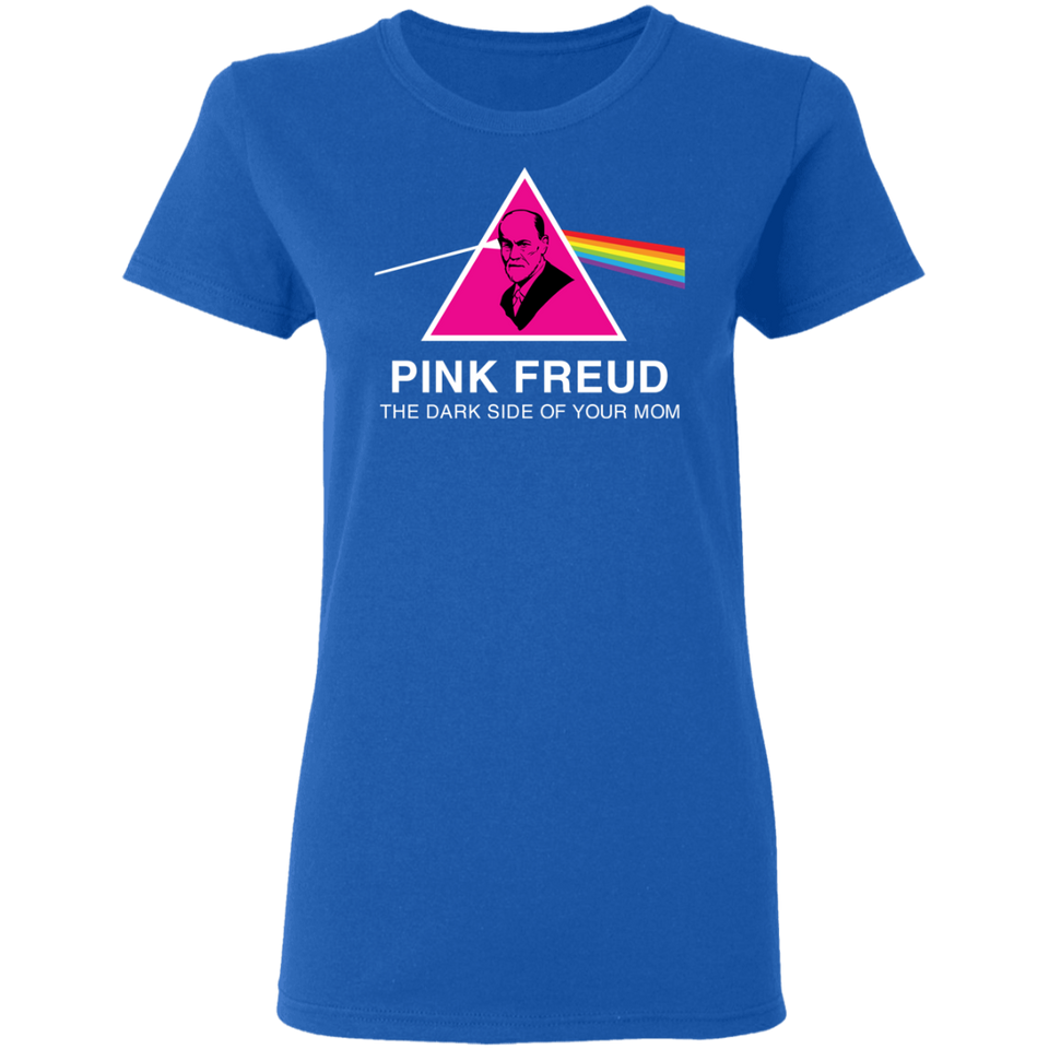 Pink Freud The Dark Side Of Your Mom T-Shirt Womens Morden