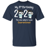 My 11th Birthday The One Where I was Quarantined 2020 Men's T-Shirt (B)
