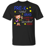 Pre K Virtual Grad Class of The Quarantined 2020 Shirt Girl
