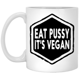 CrazyMug Company Novelty Coffee Mug Eat Pussy It's Vegan Funny Ceramic Cup with Handle | Reusable, Single Serve and Slow Drip | Work, Home or Office | Great Gift Idea 11oz