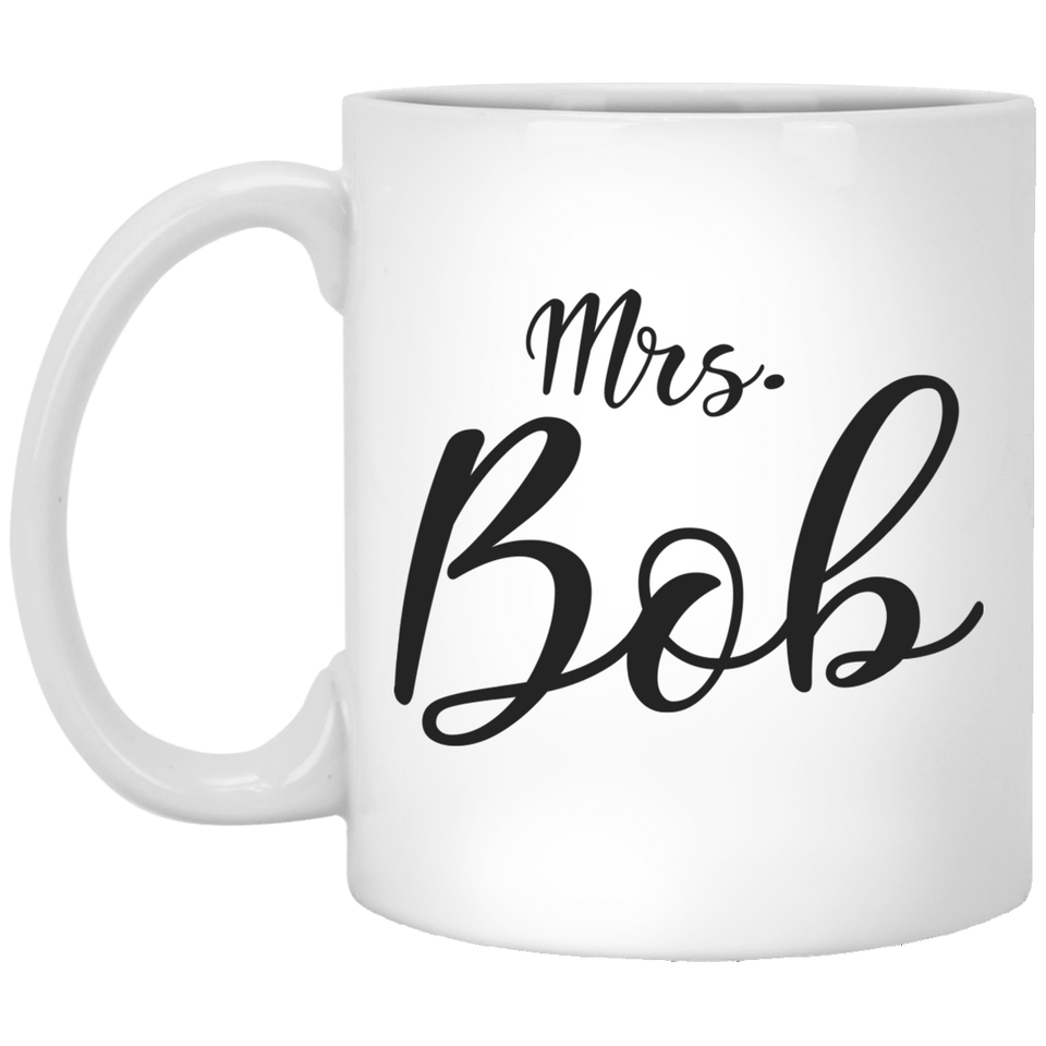 Funny Guy Mugs Mrs. Bob Ceramic Coffee Mug, Funny Quote Illustrated Ceramic Coffee Mug Drink Cup, Unique Coffee Mug, Novelty coffee mug 11Oz