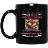 To My Husband I Love You Forever And Always Coffee Mug 11oz