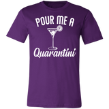 Pour Me A Quarantini Social Distance Quarentine Short Sleeve Tee Shirt