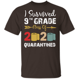 9th Grade Class of 2020 Quarantined Graduation I Survived 9th Grade Shirt