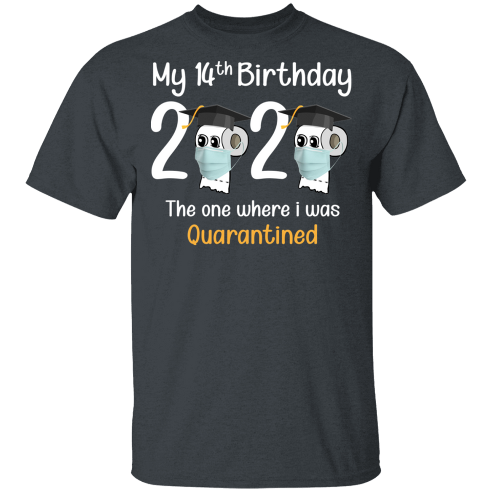 My 14th Birthday The One Where I was Quarantined 2020 Men's T-Shirt (B)