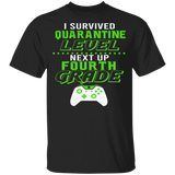 I Survived Quarantine Level Next Up Fourth Grade Quarantined Youth Tshirt
