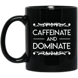 Jyotis - Caffeinate and Dominate Coffee Mug, Funny Quote Coffee Mug, Funny Coffee Mug, Inspirational Gift 11Oz