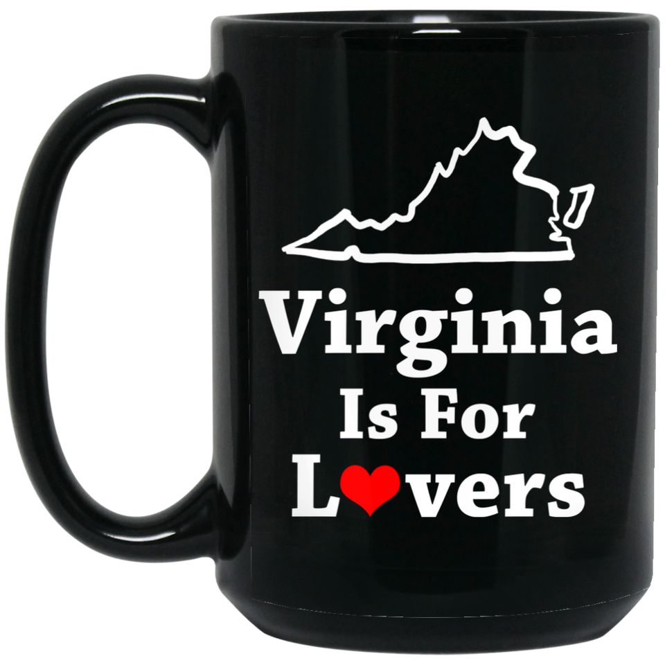 Virginia Is For Lovers Mug, Occasional, Visiting, Travel, Souvenir, Adventure, Love, In Love Themed Cup, Gift For Virginians, Virginia Born 15Oz