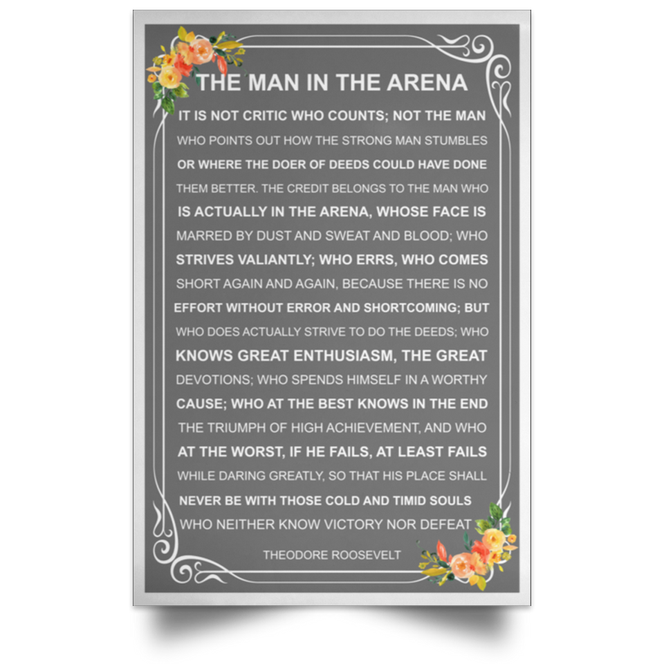 Teddy Roosevelt Man in the Arena Quote Wall Art Print - Man in the Arena Portrait Poster Print - Perfect Inspirational and Motivational Gift - No Frame 16" x 24"