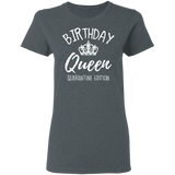 Birthday Queen Shirt Quarantine Birthday Shirts Birthday Girl Shirts for Women White