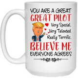 You Are A Great Pilot, Trump Mug Husband Gifts From Wife, Funny Husband, Funny Donald Trump Mug Gift For Pilot, Gift Ideas for Pilot, Gift for Pilot C 15oz