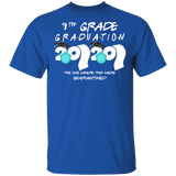 9th Grade Graduation 2020 The One Where They were Quarantined Birthday Funny Bday Top Class of 2020 T-Shirt
